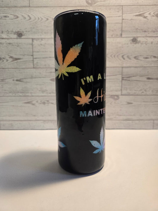 High maintenance, Tumbler