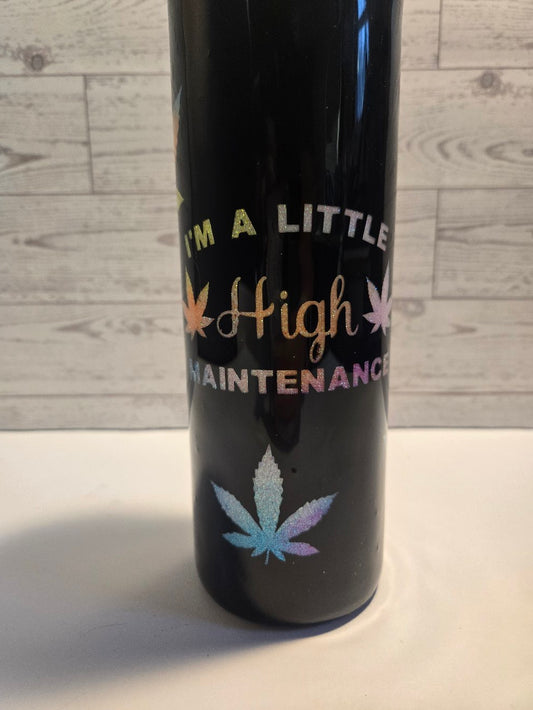 High maintenance, Tumbler