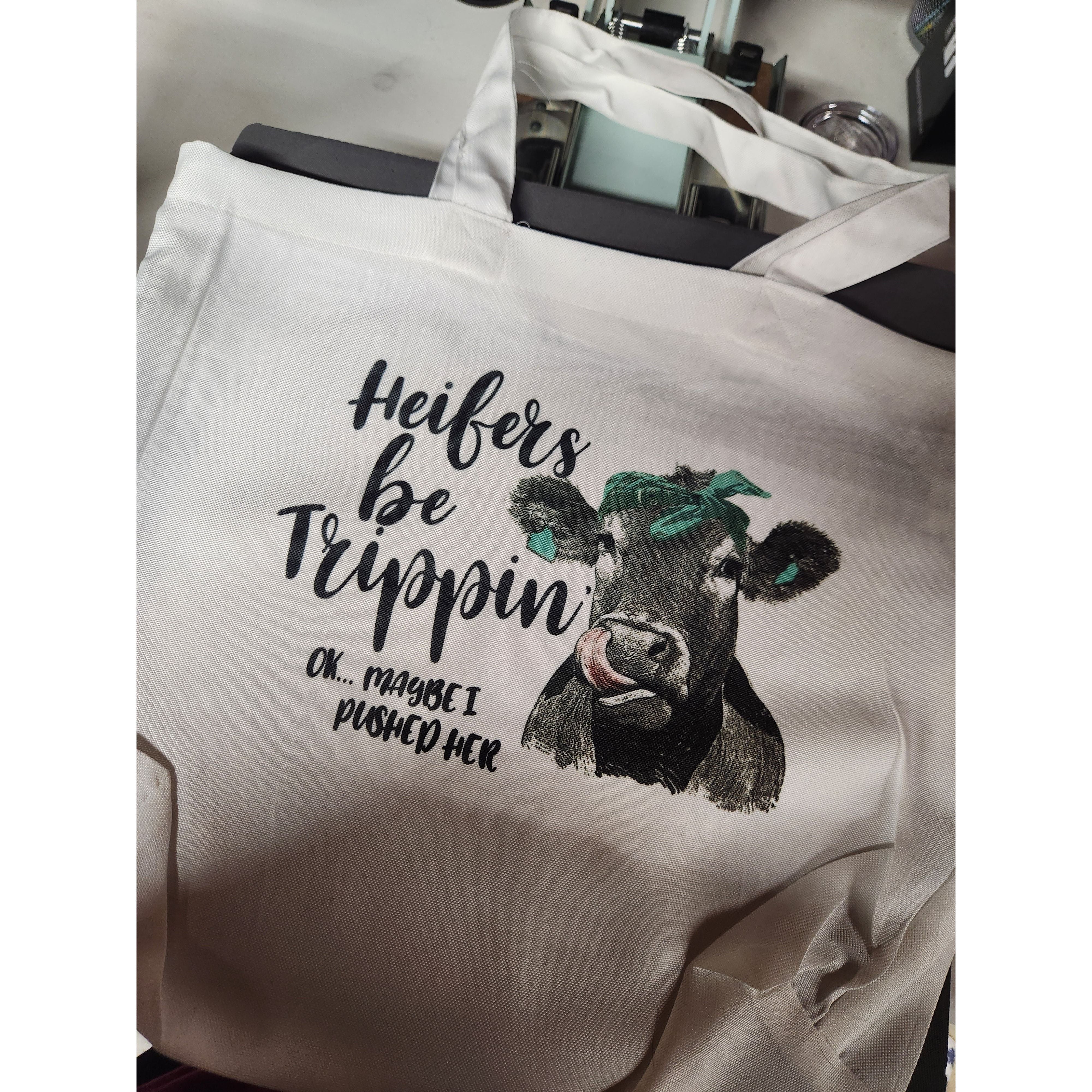 Heifers be trippin, Tote bag