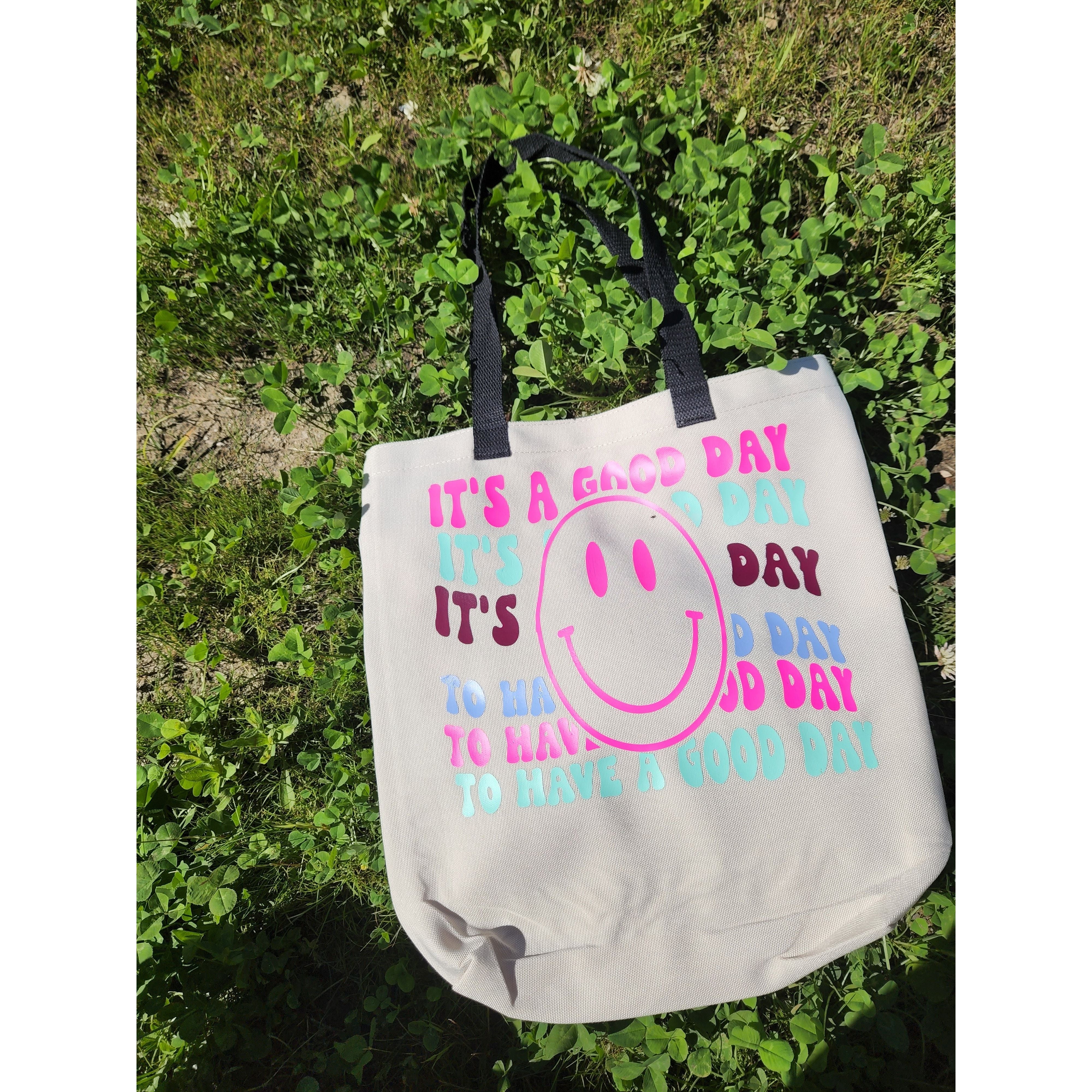 It’s a good day, tote bag